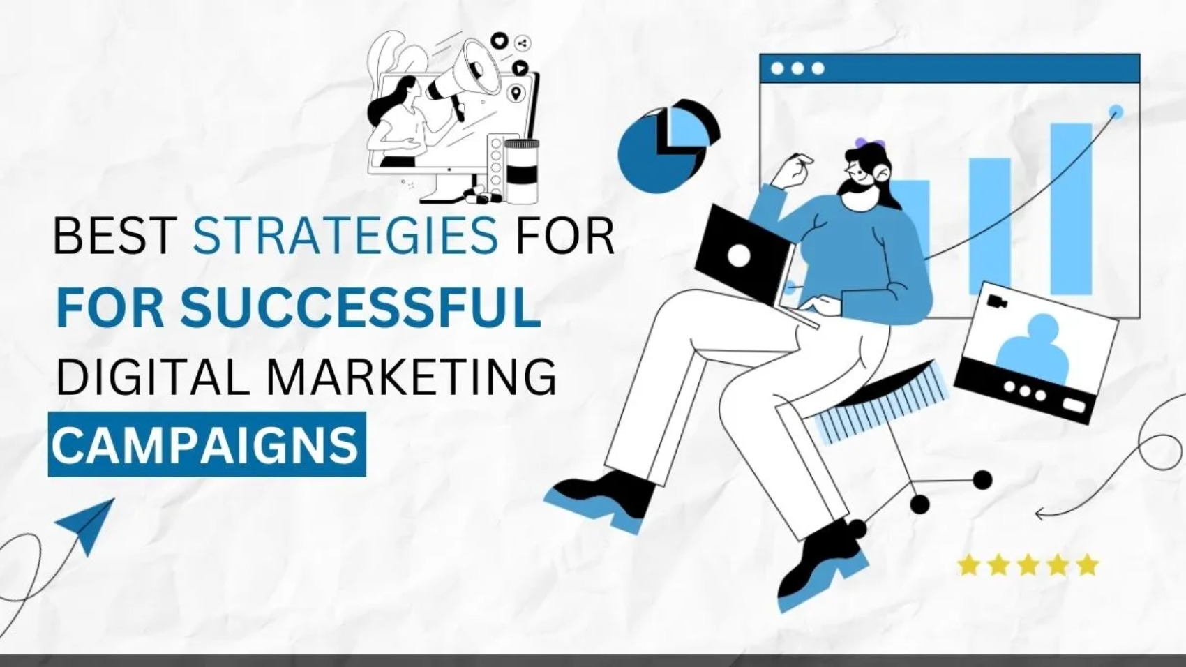 Best Strategies for Successful Digital Marketing Campaigns